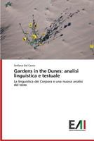 Gardens in the Dunes: Analisi Linguistica E Testuale 3639655397 Book Cover