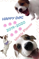 Happy dog , 2019-2020 Weekly Planner: October 2019-December 2020 Weekly and Monthly Planner,for dog lover, Jack Russell Terrior ,  kids, teacher, ... size 6X9 inches , 100 pages ,cute puppy B07Y4MSZJ4 Book Cover