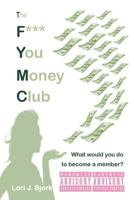 F*** You Money Club 1547080078 Book Cover