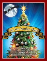 We Are Santa's Elves 1969205008 Book Cover