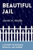 Beautiful Jail 1957184957 Book Cover