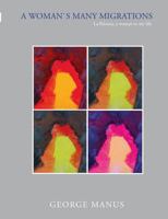 A Woman´s Many Migrations: La Paloma, a woman in my life 8771884114 Book Cover