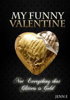 My Funny Valentine 1493787233 Book Cover