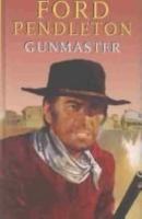 Gunmaster 0754082210 Book Cover