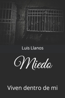 Miedo: Viven dentro de mi B0CL9Q2CS7 Book Cover