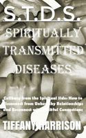 S.T.D.S.: Spiritually Transmitted Diseases 1535068531 Book Cover