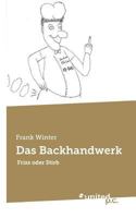 Das Backhandwerk (German Edition) 3710338115 Book Cover