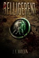 Belligerent 1939897009 Book Cover