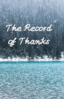 The Record of Thanks: Thanks for Everything 1727558766 Book Cover