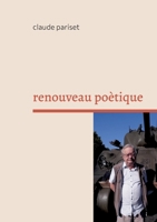renouveau poètique: recueil sonnets 2322402524 Book Cover