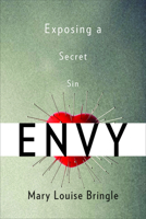 Envy: Exposing a Secret Sin 0664259707 Book Cover