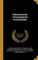 Oekonomische-Technologische Encyklop�die. 1018505555 Book Cover