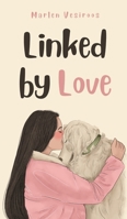 Linked by Love 9916398011 Book Cover