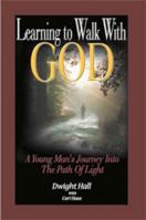 Learning to Walk with God 1883012953 Book Cover
