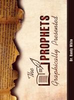 The Prophets Graphically Presented 1945774266 Book Cover