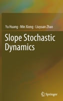 Slope Stochastic Dynamics 9811696969 Book Cover