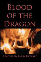 Blood of the Dragon 146341434X Book Cover