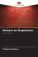 Histoire du Kirghizistan (French Edition) 6208510619 Book Cover