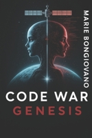 Code War: Genesis B0F3XZG2SN Book Cover