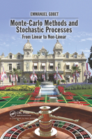 Monte-Carlo Methods and Stochastic Processes: From Linear to Non-Linear 0367658461 Book Cover