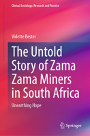 The Untold Story of Zama Zama Miners in South Africa: Unearthing Hope 3031827821 Book Cover