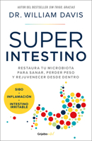 Super intestino / Super Gut : A Four-Week Plan to Reprogram Your Microbiome, Restore Health, and Lose Weight (Spanish Edition) 6073872275 Book Cover