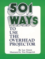 501 Ways to Use the Overhead Projector: 0872873390 Book Cover