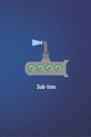 Sub-lime: Punny Journal Notebook Diary 6" x 9" 100 lined pages 1696974836 Book Cover