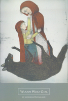 Woods Wolf Girl 1894987535 Book Cover