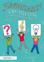 Jumpstart! Creativity: Games and Activities for Ages 7-14 0815367961 Book Cover