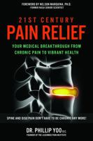 21st Century Pain Relief 0985758139 Book Cover