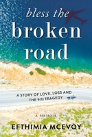 Bless the broken road 1778063764 Book Cover
