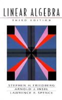 LINEAR ALGEBRA, 4TH EDN [Paperback] Friedberg, Insel, Spence 0135370191 Book Cover