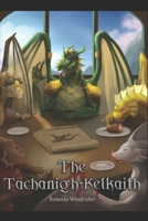 The Tachanigh-Kelkaith (Theoma) B0CLYGDWQX Book Cover