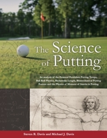 The Science of Putting 0979303818 Book Cover