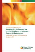 Adapta��o de flanges em po�os tubulares profundos - Corpo de Bombeiros 6200805911 Book Cover