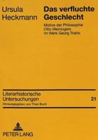 Das Verfluchte Geschlecht: Motive Der Philosophie Otto Weiningers Im Werk Georg Trakls 3631451083 Book Cover