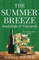 The Summer Breeze: Bookshops & Vineyards B0FH913PP2 Book Cover
