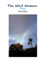 The Wild Woman: Poems B0F8W72D75 Book Cover
