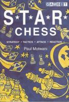 S.T.A.R. Chess (Gambit Chess) 190198303X Book Cover