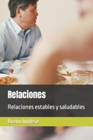 Relaciones: Relaciones estables y saludables B09HG2GMQ1 Book Cover