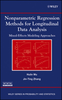Nonparametric Regression Methods for Longitudinal Data Analysis: Mixed-Effects Modeling Approaches (Wiley Series in Probability and Statistics) 0471483508 Book Cover