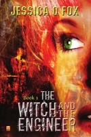 The Witch and the Engineer 1471616371 Book Cover