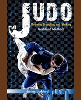 Judo: Throwing, Grappling and Striking B0B41DR21T Book Cover