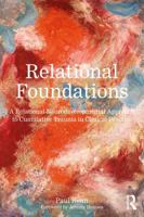 Relational Foundations: A Relational-Neurodevelopmental Approach to Cumulative Trauma in Clinical Practice 1041334788 Book Cover