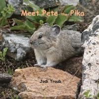 Meet Pete the Pika 1098332482 Book Cover