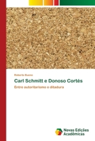 Carl Schmitt E Donoso Cortes 3639898125 Book Cover