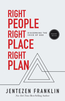 Right People, Right Place, Right Plan: Discerning the Voice of God 1603743286 Book Cover