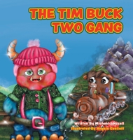 The Tim Buck Two Gang 152556904X Book Cover