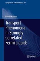 Transport Phenomena in Strongly Correlated Fermi Liquids 364243763X Book Cover